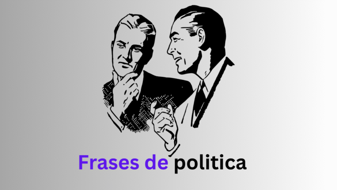 frases de politica