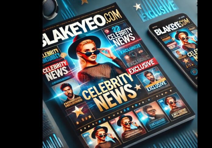 blakeyeo.com celebrity news
